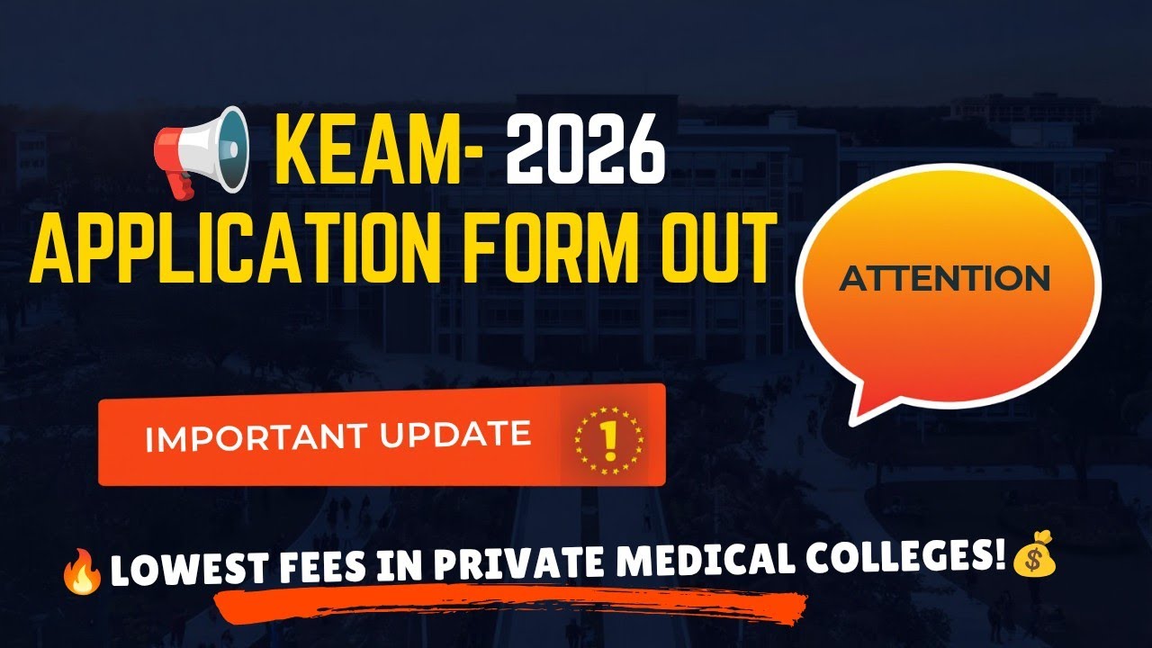 📢 KERALA NEET-UG MBBS - KEAM-2026 APPLICATION OUT| Low fees Private Medical Colleges #keam2026 