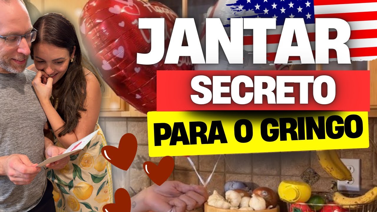 FIZ UM JANTAR SECRETO DE VALENTINE'S DAY PRO MEU GRINGO! ❤️ (Duvido você adivinhar!)