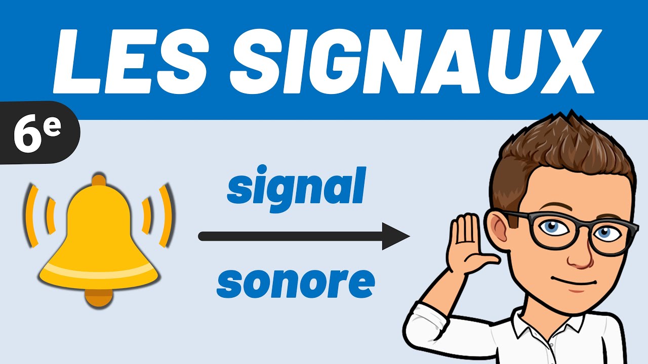 SIGNAUX ✅ Transmission de l'information | Physique - Chimie | 6e | Sciences