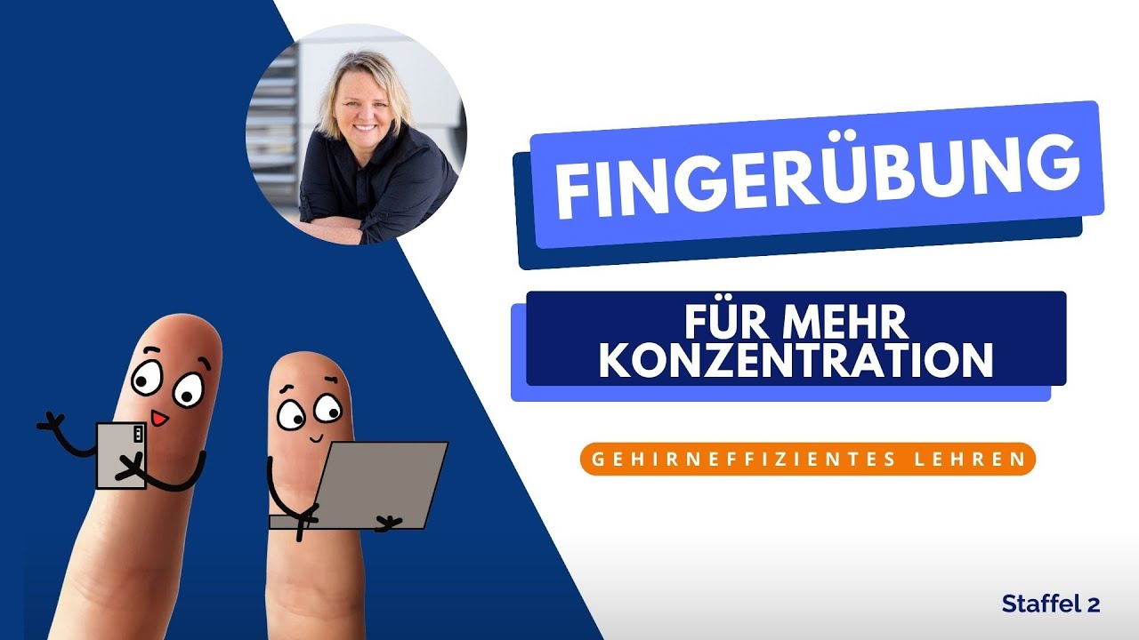 Fingeryoga für mehr Konzentration im Unterricht
