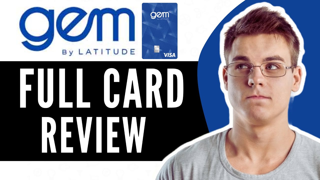 Latitude Gem Visa Card Review - Full Review