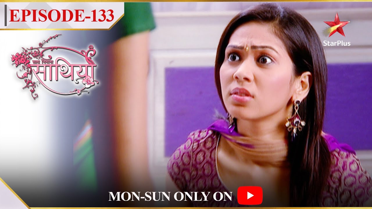 Saath Nibhaana Saathiya | Season 1 | Episode 133 | Kinjal ka plan hua fail!