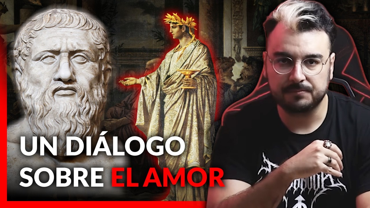 BANQUETE: El di&aacute;logo plat&oacute;nico sobre el amor | Filosof&iacute;a desde cero