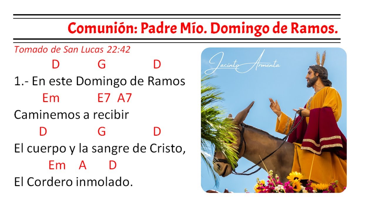 Comunión: Padre Mio /Jacinto Armenta / Domingo de Ramos