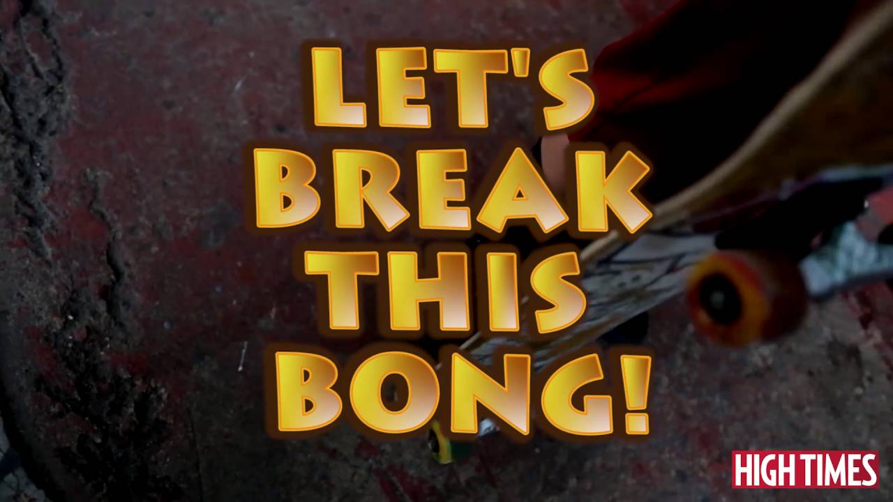 HIGH TIMES tests The Unbreakable Bong