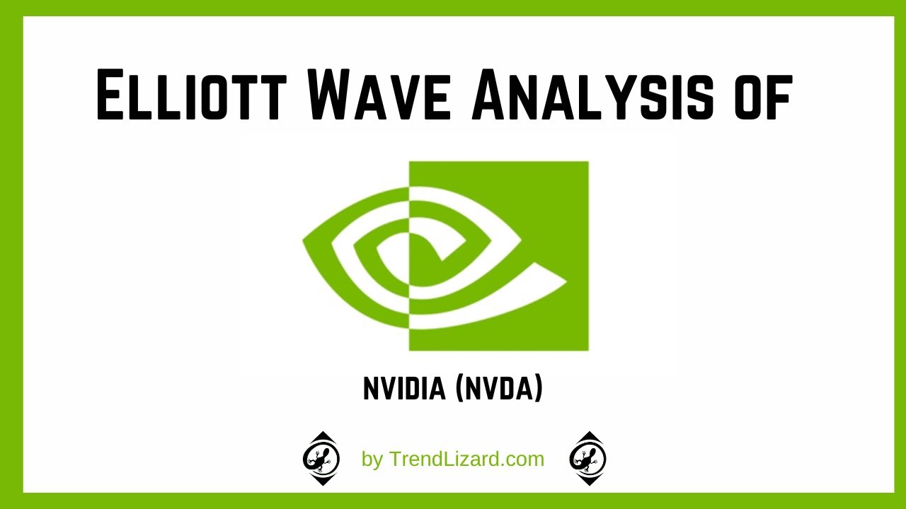 Elliott Wave Analysis of NVDA (NVIDIA) by TrendLizard