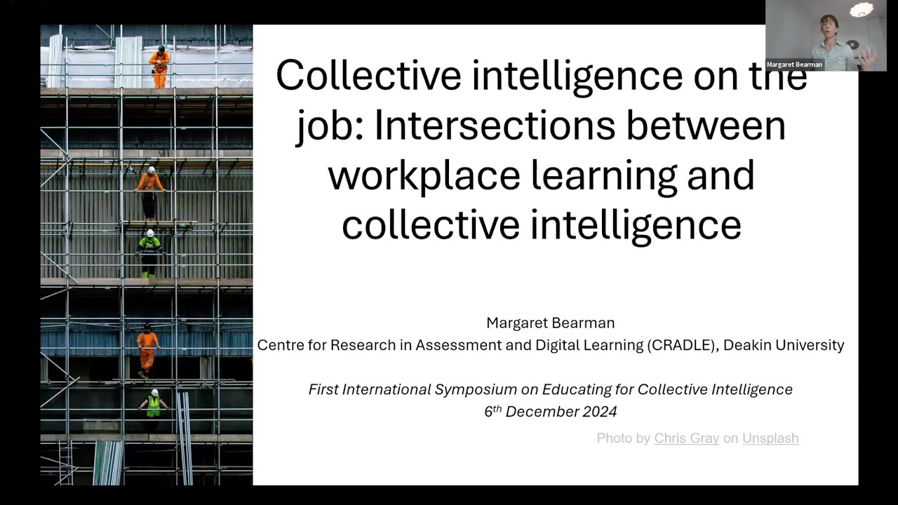 Margaret Bearman — Collective intelligence on the job: Insights from the workplace learning lit.