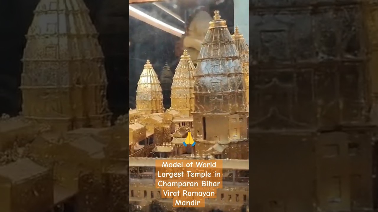 Model of World Largest Temple in Champaran BiharVirat Ramayan Mandir 🚩🙏 