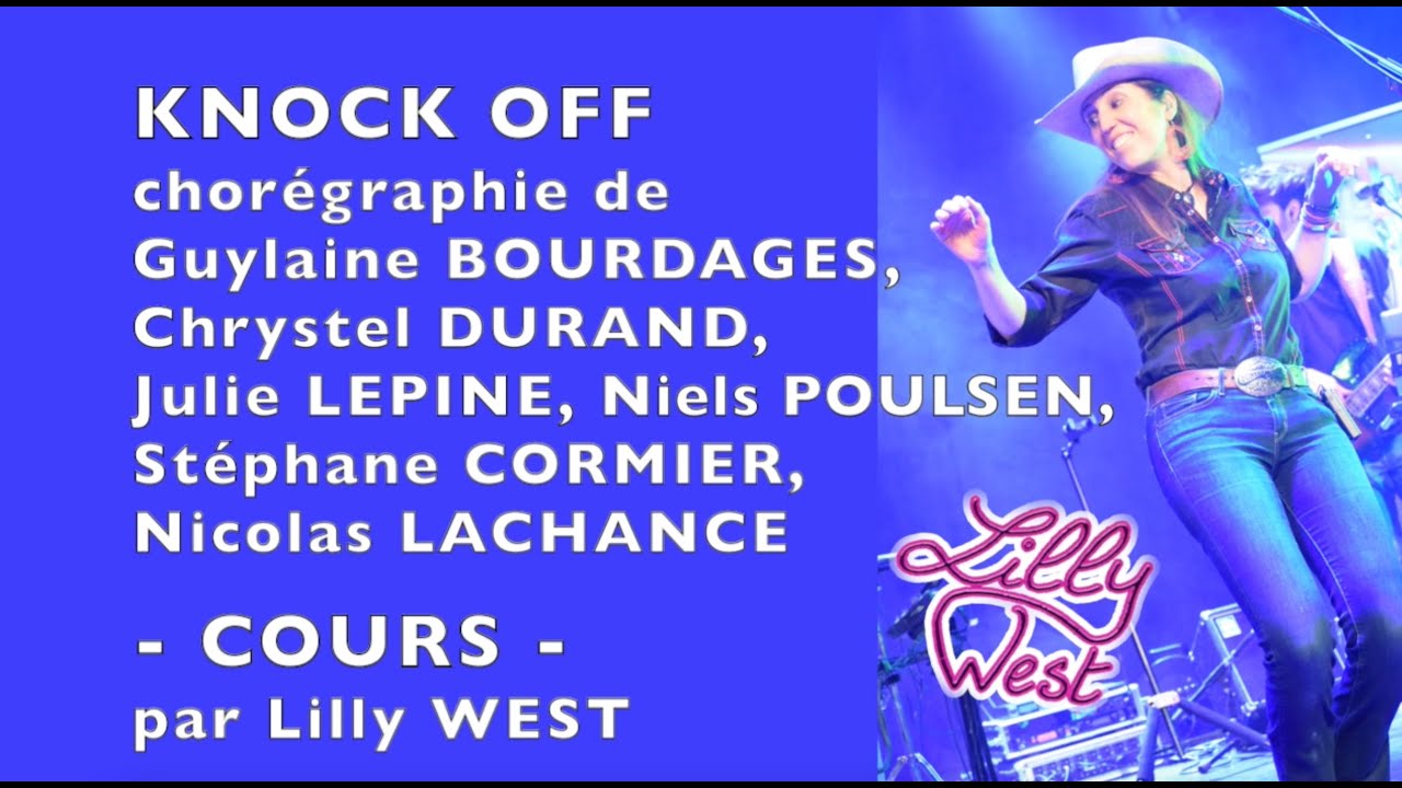 [COURS] KNOCK OFF de S.CORMIER, N.LACHANCE, N.POULSEN, G.BOURDAGES, C.DURAND, J.LEPINE / Lilly WEST