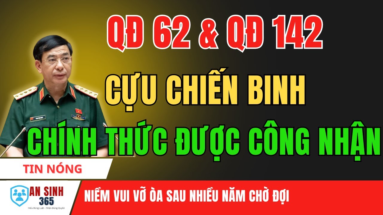 QĐ 62: Chính thức Cựu binh được hưởng đầy đủ trợ cấp - Niềm vui sau nhiều năm chờ đợi