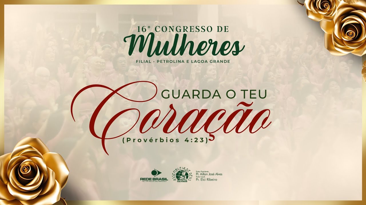 16º CONGRESSO DE MULHERES - ABERTURA