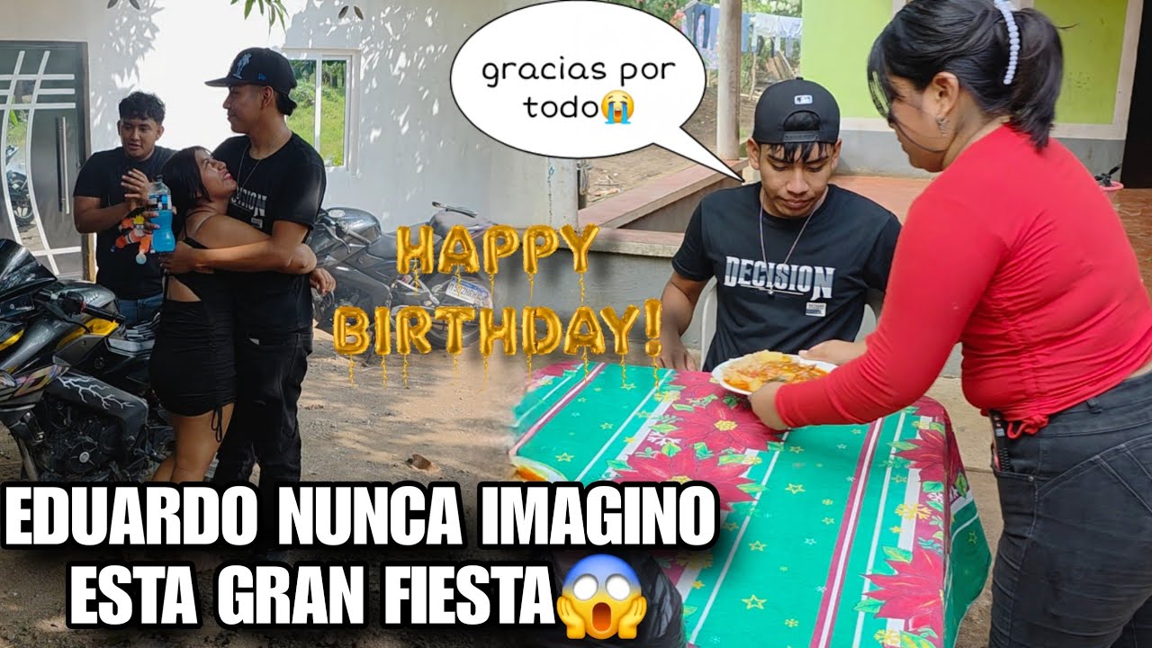 EDUARDO Quedo Boca Abierta Al Ver La Gran Fiesta‼️Asi Lo Recibimos En Su Cumpleaños😭Tienes Que Ver😱