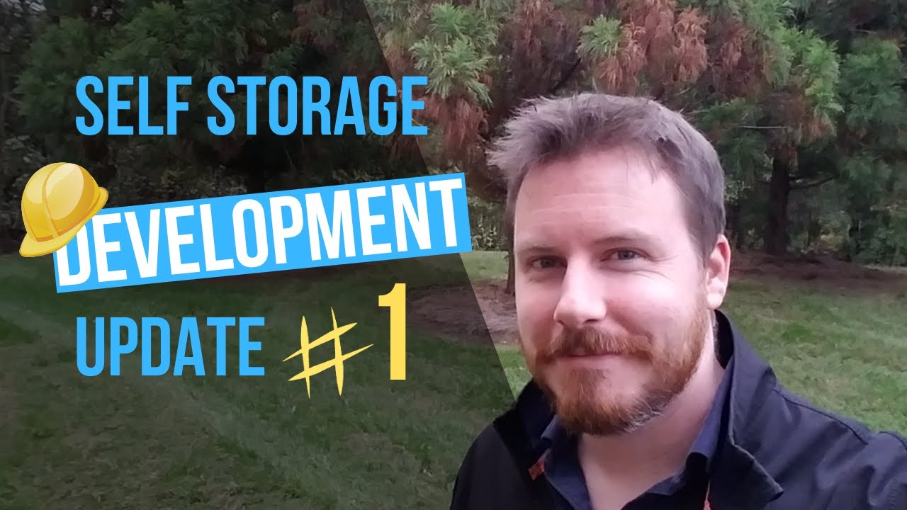 Self Storage Development: Update 1