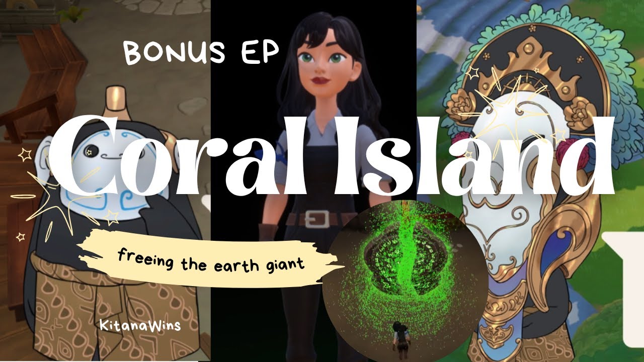 Freeing the Earth Giant - Coral Island Bonus