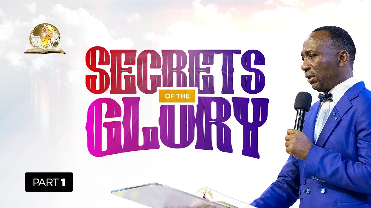 SECRETS OF THE GLORY (PT 1) BY DR PAUL ENENCHE
