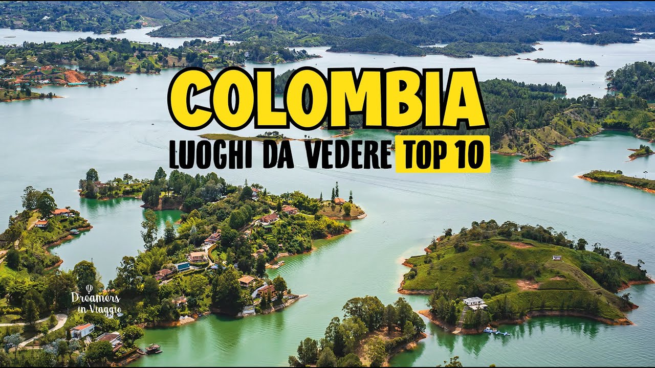 Top 10 Luoghi da vedere in  COLOMBIA - Guida di viaggio