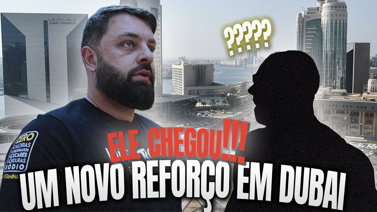 CHEGOU UM NOVO REFORÇO PARA A NOSSA JORNADA EM DUBAI