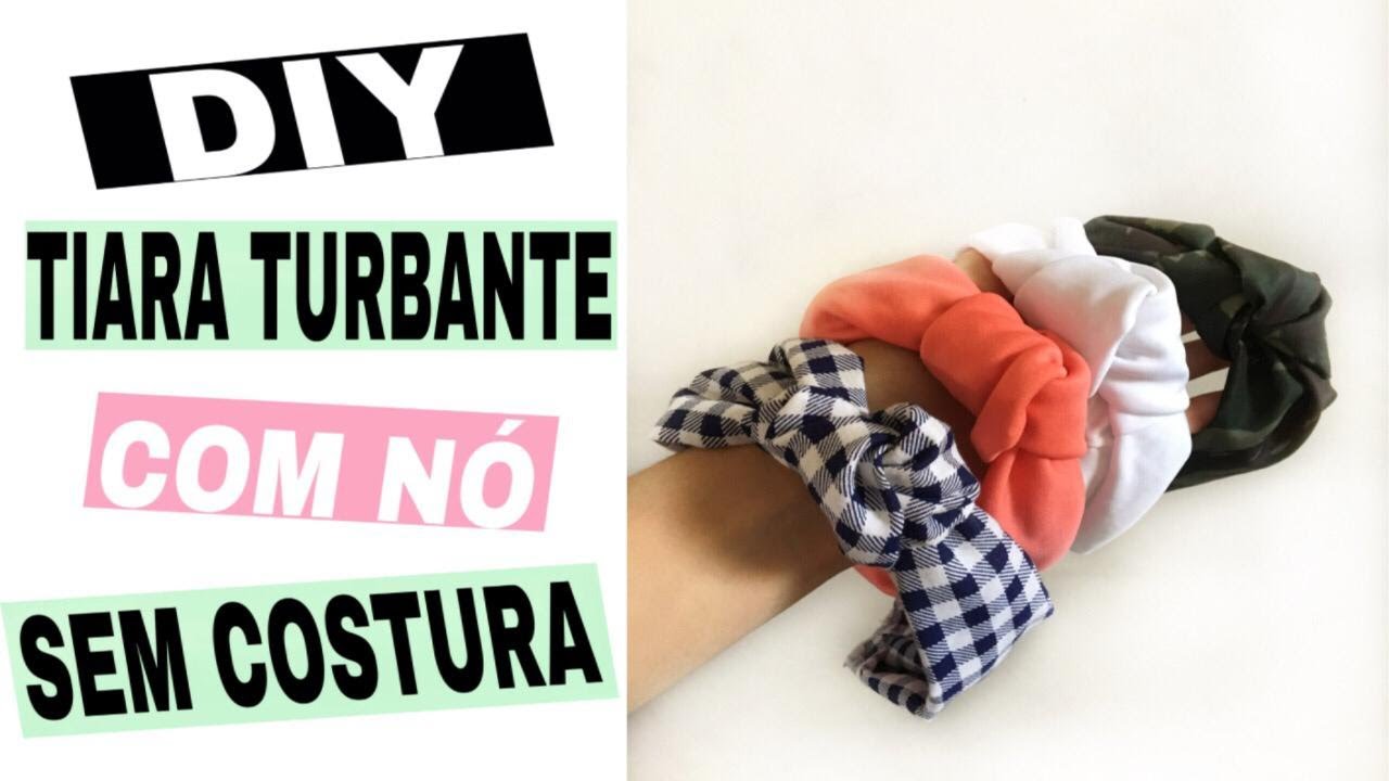 DIY TIARA TURBANTE COM NÓ SEM COSTURA