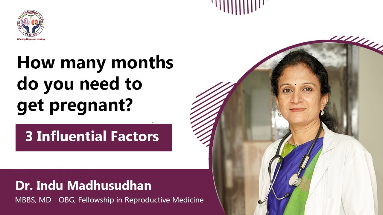 How Many Months do you need to Get Pregnant? 3 Influential factors