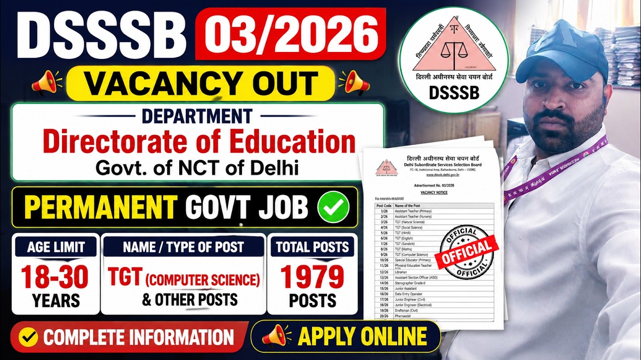 DSSSB Vacancy 2026 | 1979 Permanent Govt Jobs Out | TGT, IT Assistant Recruitment 2026