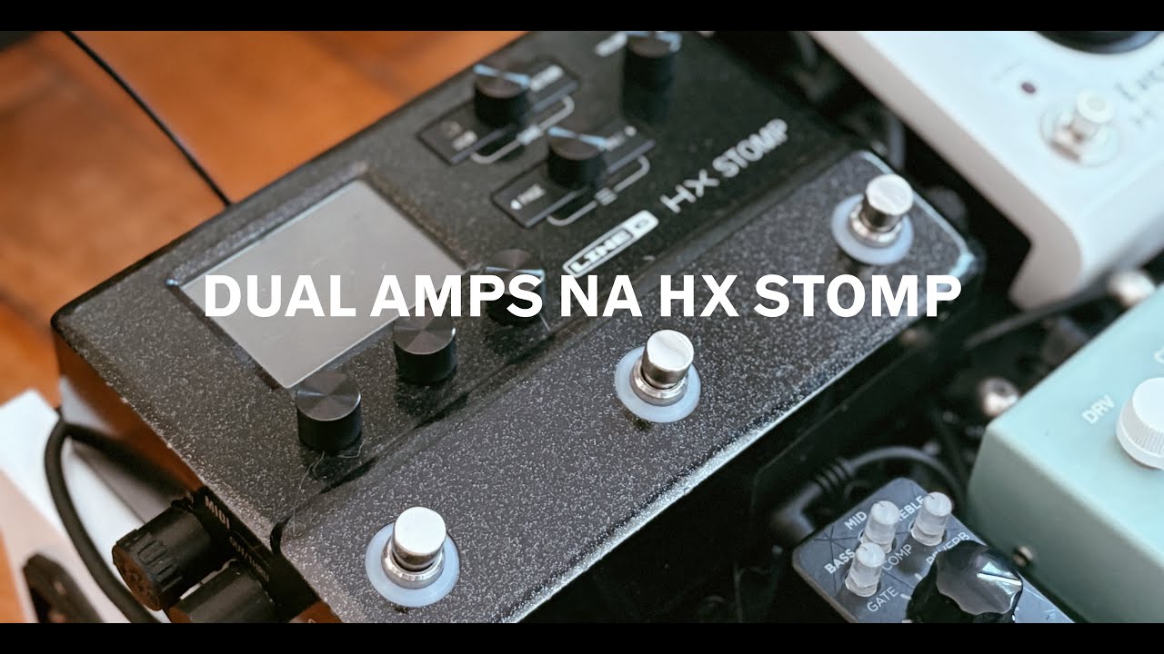 HX STOMP PRESET PACK | Testando meus presets Dual Amps + mods para HX Stomp!