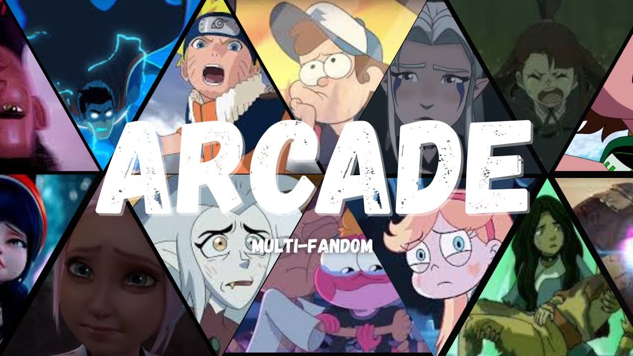 Arcade - Multi fandom AMV 