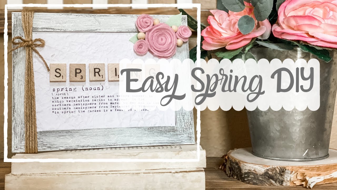 SPRING DECOR DIY  |  Farmhouse Spring Decor 2020