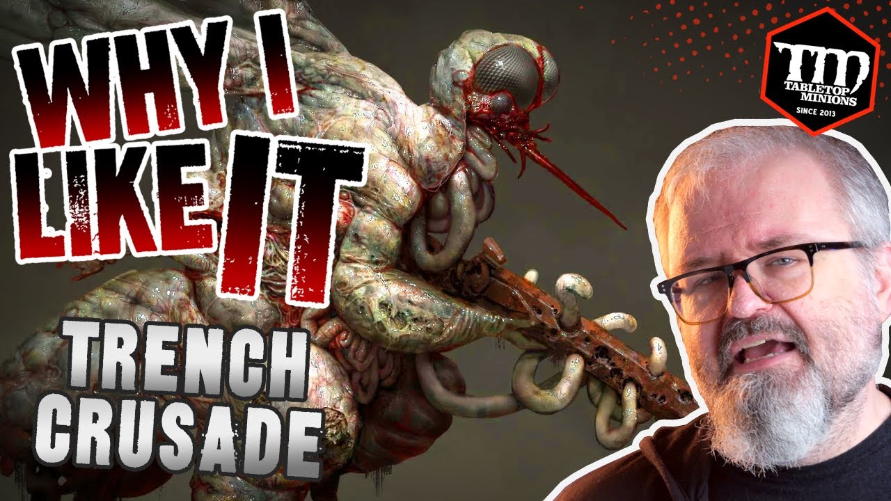 Trench Crusade - WHY I LIKE IT