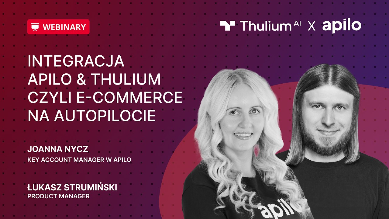 E-commerce w wersji Smart! Webinar Thulium x Apilo,
