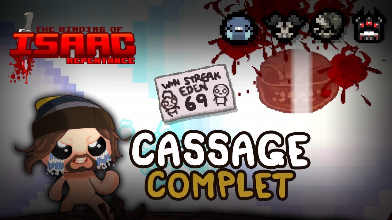 Cassage Complet - Isaac Repentance (Eden Streak)