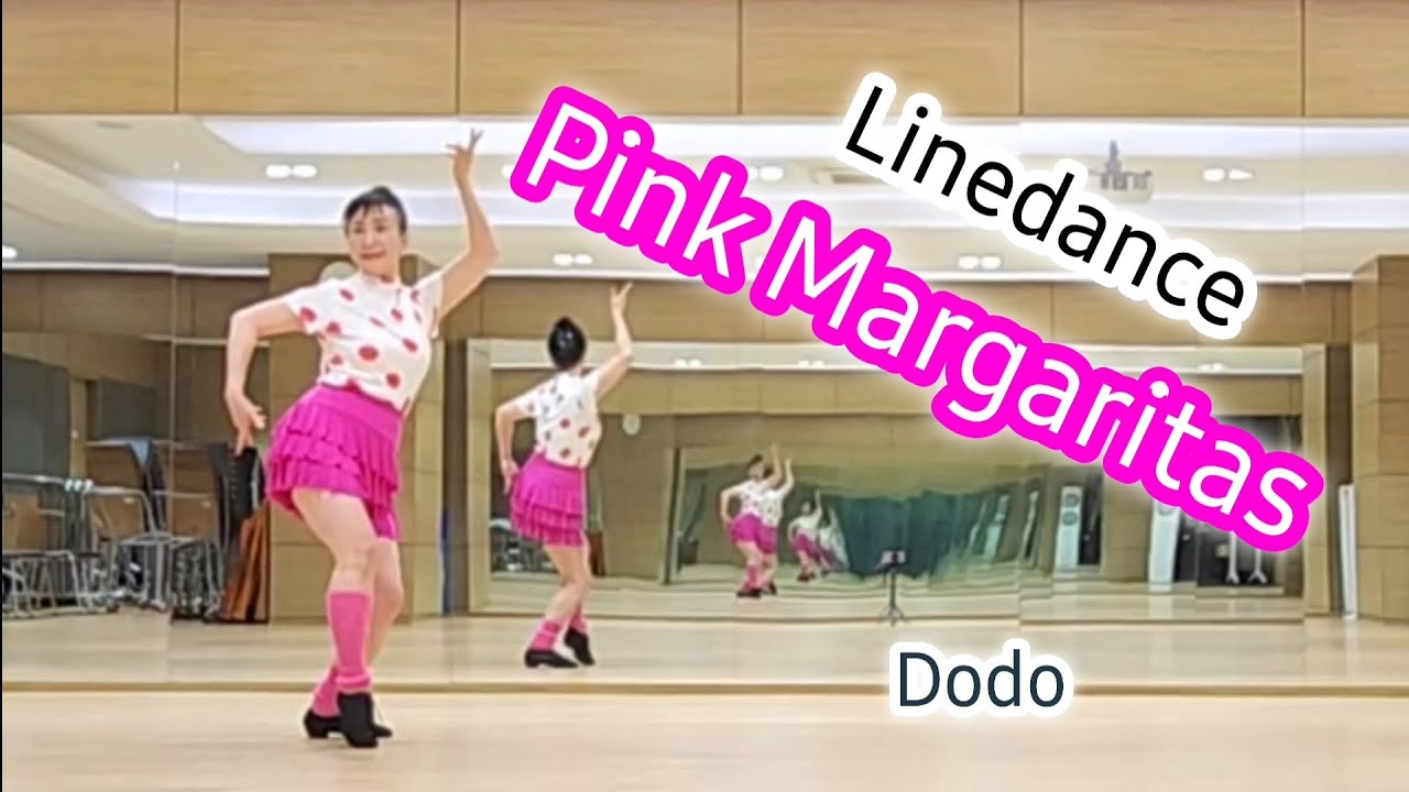 Pink Margaritas(intermediate)Linedance 