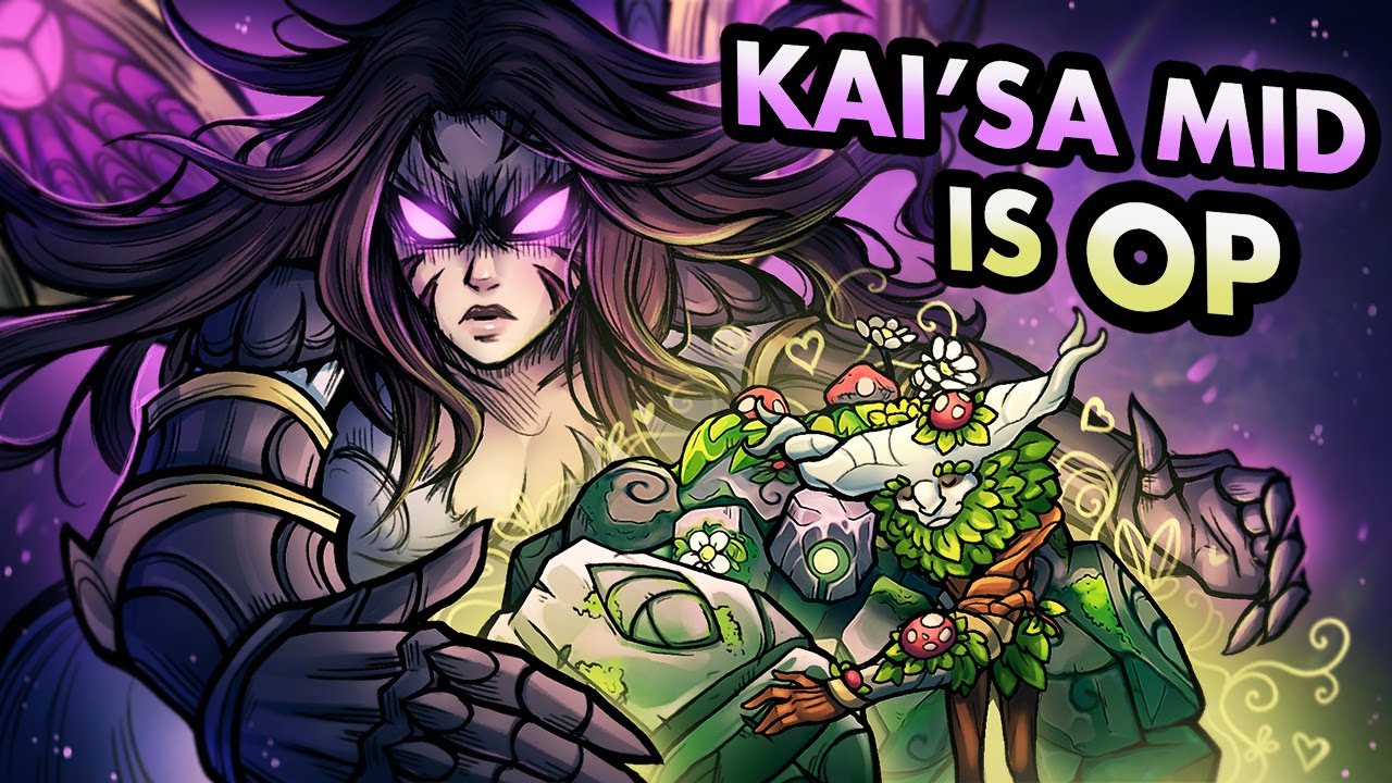 KAI'SA MID IS OP