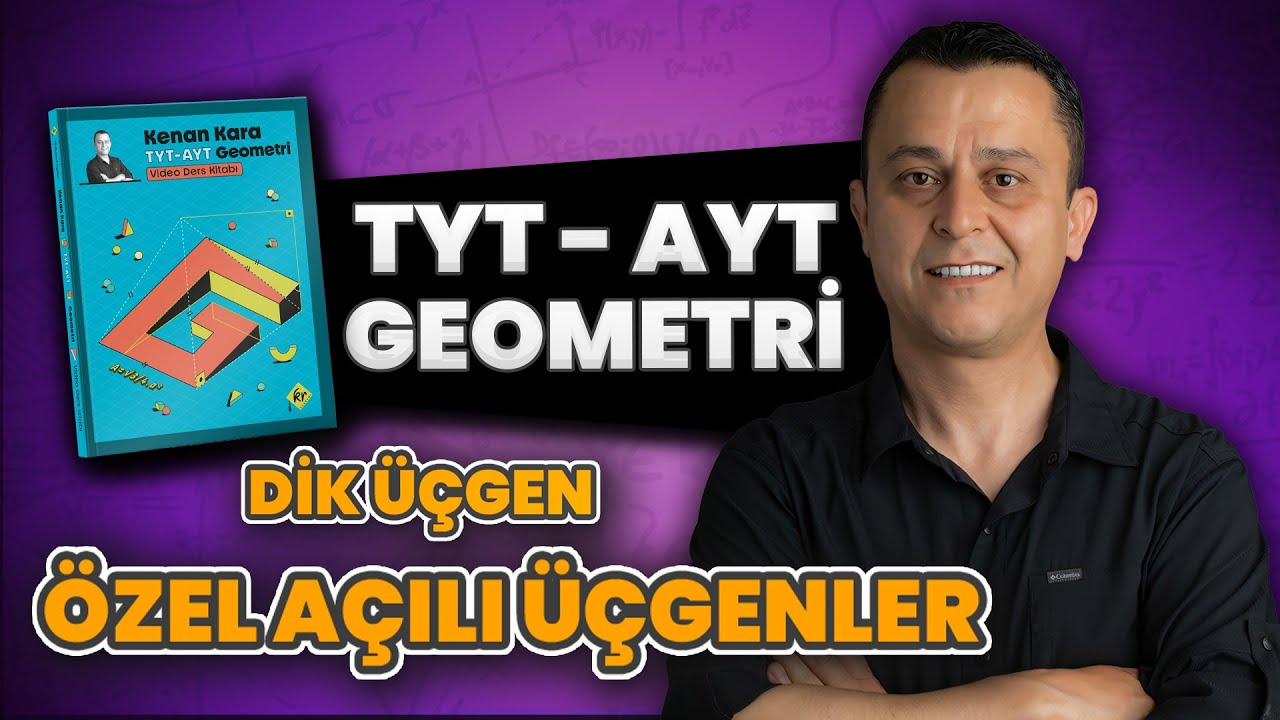 Özel Açılı Üçgenler | 2026 tyt ayt geometri kampı | 5. Gün