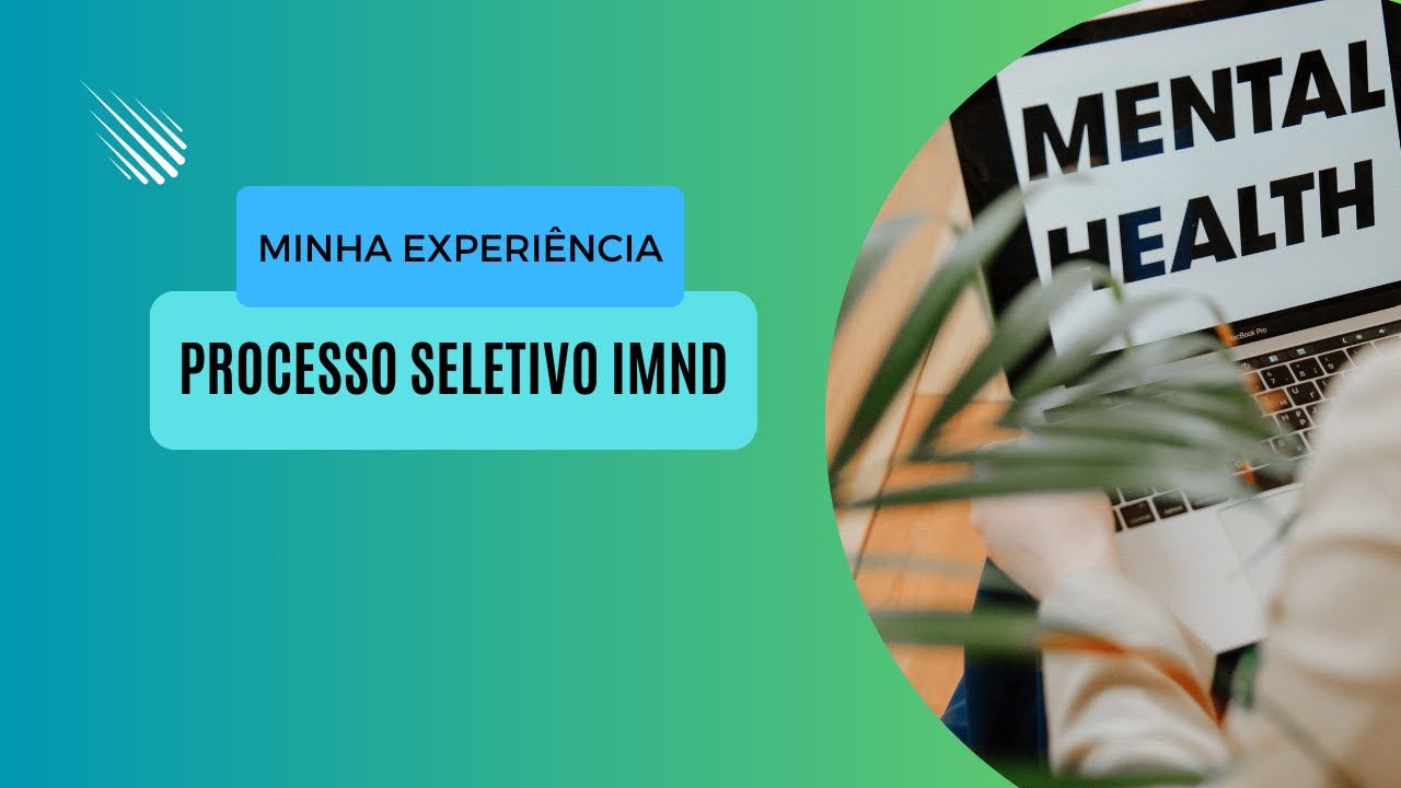 Processo Seletivo na plataforma IMND - Psicólogos