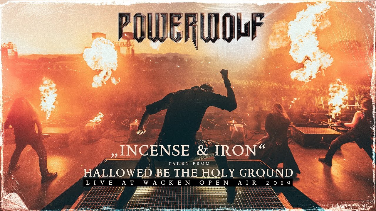 POWERWOLF - Incense & Iron (Live at Wacken Open Air 2019)