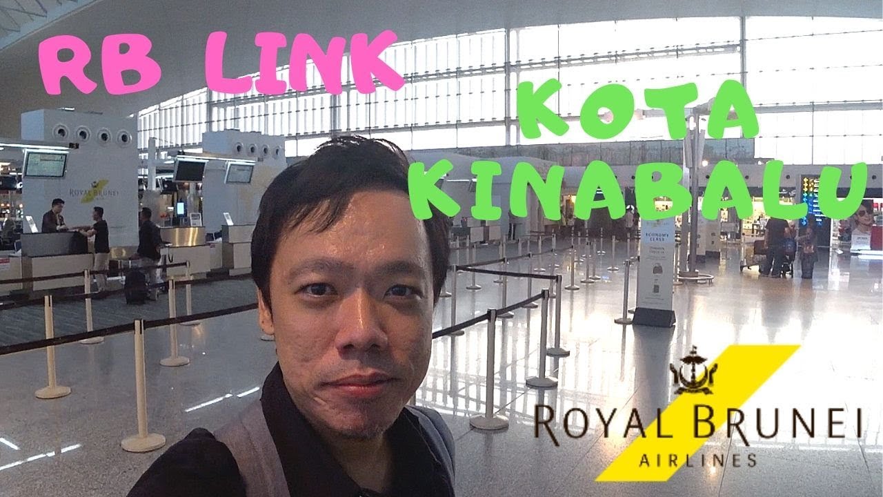 #82 First RB Link Experience to KOTA KINABALU 🇲🇾 | BRUNEI AIRPORT Transit Hotel