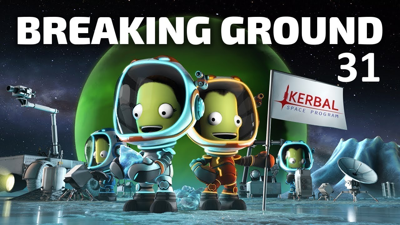 KSP Breaking Ground Expansion. #31. Прокачка всей науки.