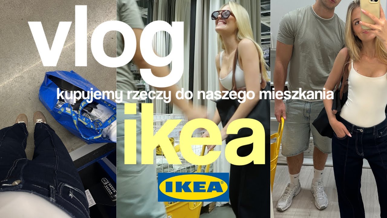 ULTIMATE IKEA vlog | przegląd mebli i akcesoriów do naszego MIESZKANIA