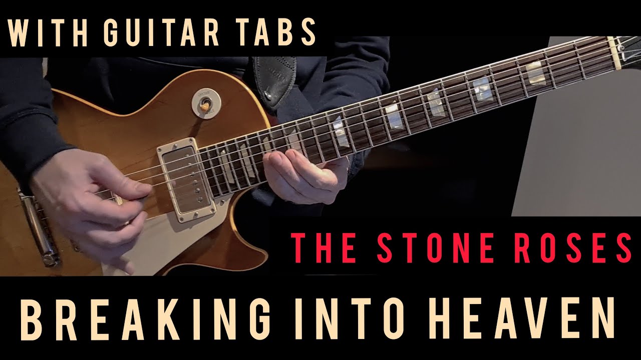 The Stone Roses - Breaking Into Heaven - Tutorial - Lesson  - Guitar tab #johnsquire #thestoneroses