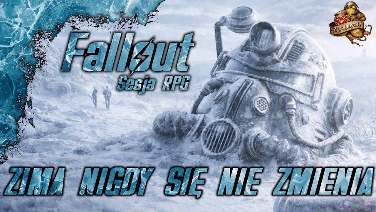 Fallout Zima Nigdy Się Nie Zmienia | Sesja RPG