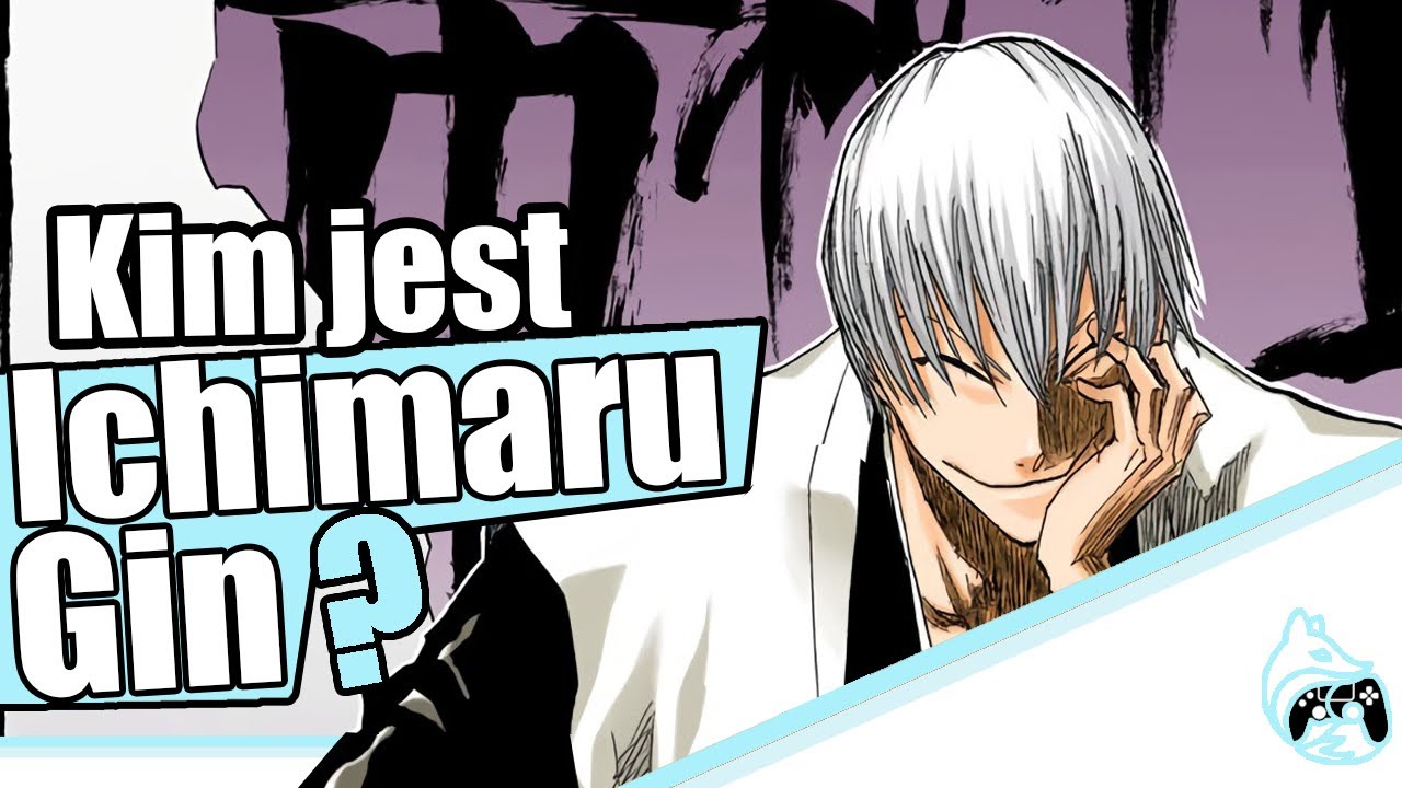 Kim jest - Ichimaru Gin (Bleach 2022)