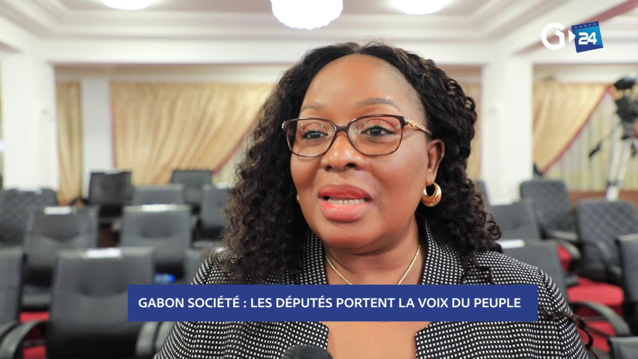 GABON - LES DÉPUTÉS PORTENT LA VOIX DU PEUPLE