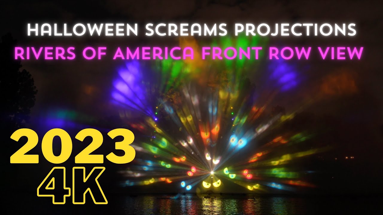 4K Halloween Screams - Projections Only - Rivers of America - Front Row - Disneyland 10/25/2023
