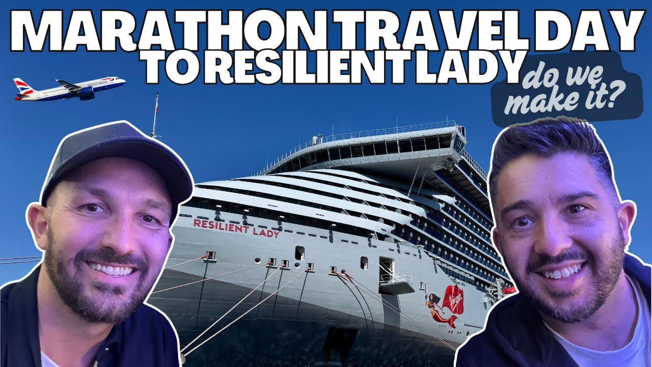 Virgin Voyages Resilient Lady Marathon Travel Day