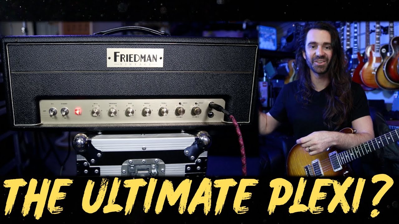 Friedman Plex | The Amp Marshall Refuse to Make