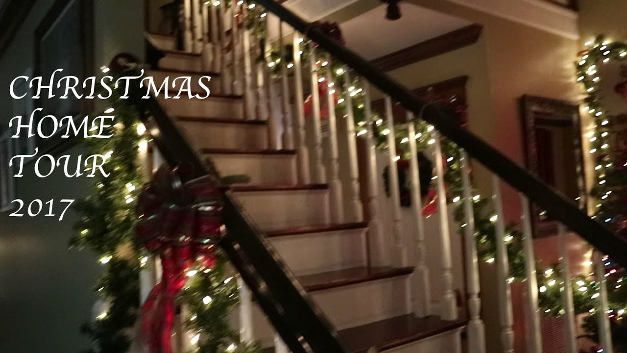 CHRISTMAS HOME TOUR 2017