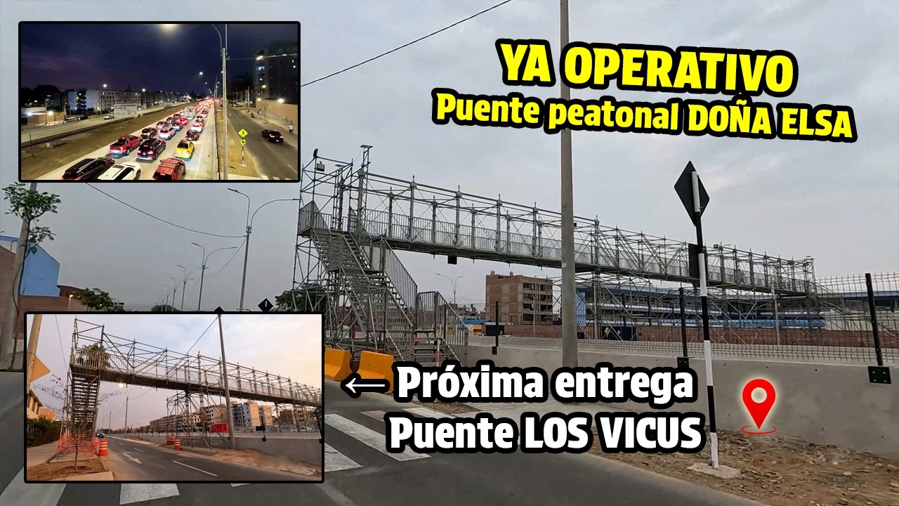Puente PEATONAL DOÑA ELSA y LOS VICUS 🚶‍♂️ VIA EXPRESA SUR y PASEO LA CASTELLANA SURCO 2026