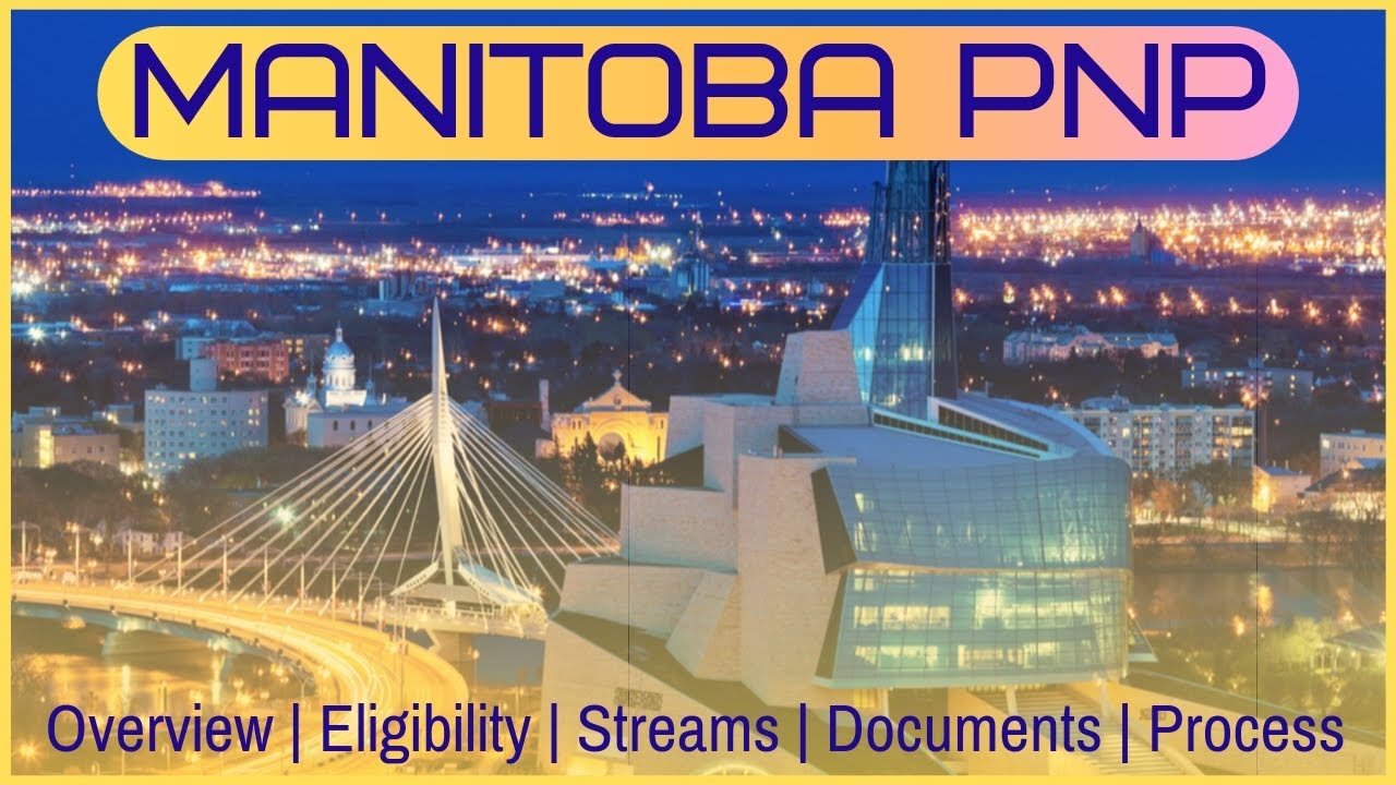 🔥 Manitoba PNP - All you need to know !