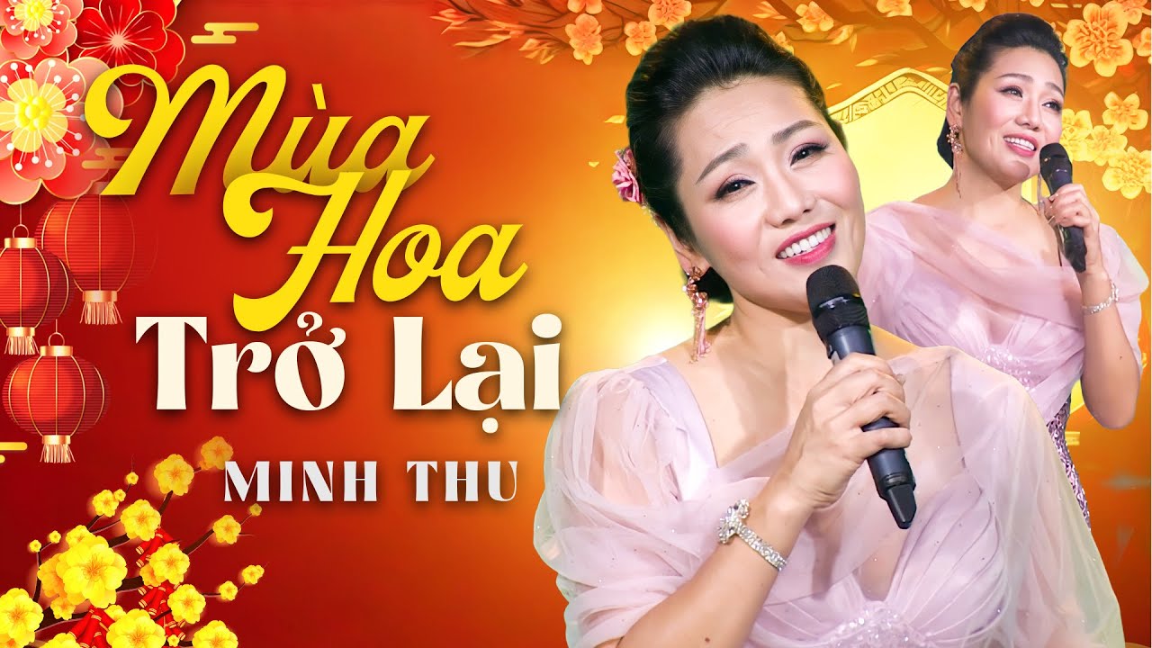 Mùa Hoa Trở Lại - NSƯT Minh Thu | Nhạc Xuân Mới Nhất 2026