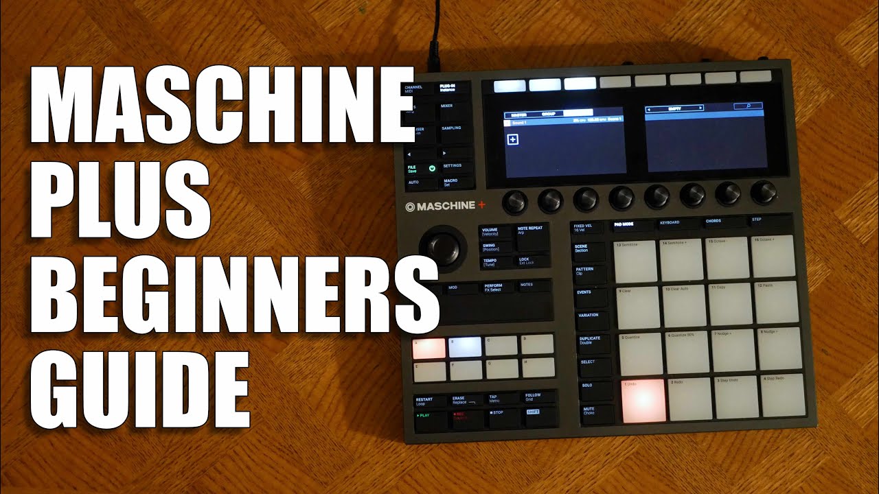NI Maschine Plus — как создать свой первый бит